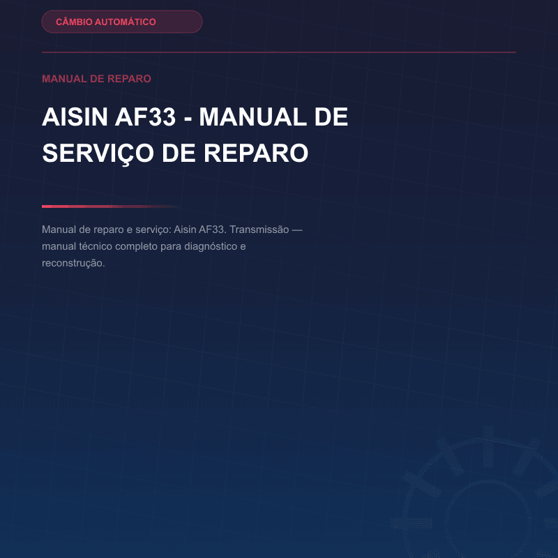 Aisin AF33 - Manual de serviço de reparo