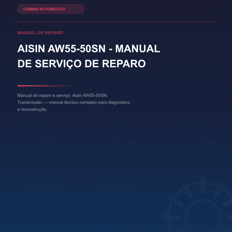 Aisin AW55-50SN - Manual de serviço de reparo