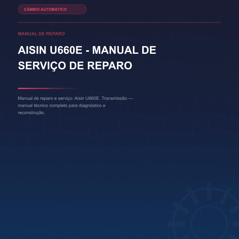 Aisin U660E - Manual de serviço de reparo