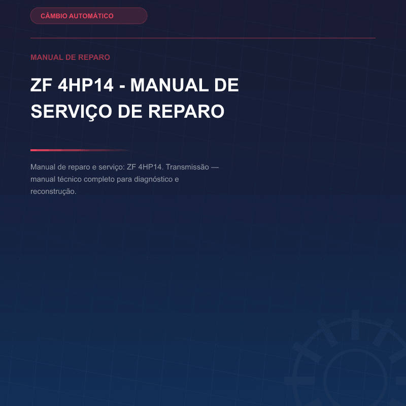 ZF 4HP14 - Manual de serviço de reparo