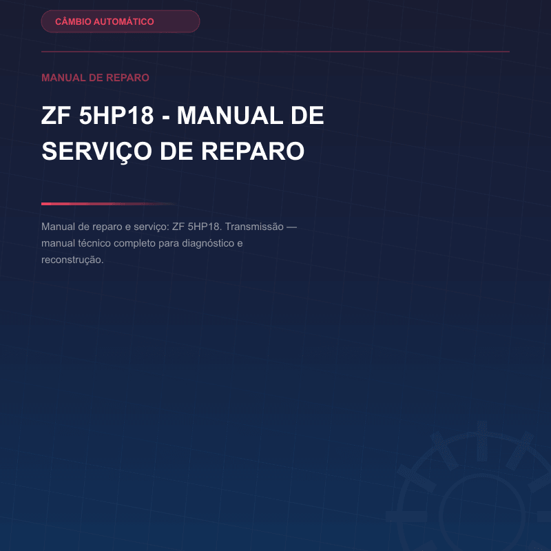 ZF 5HP18 - Manual de serviço de reparo