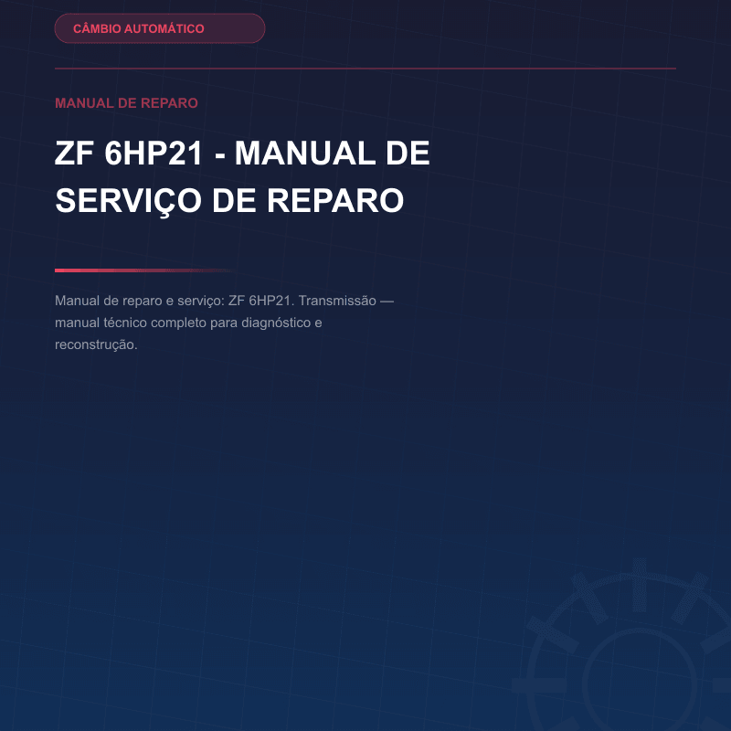 ZF 6HP21 - Manual de serviço de reparo