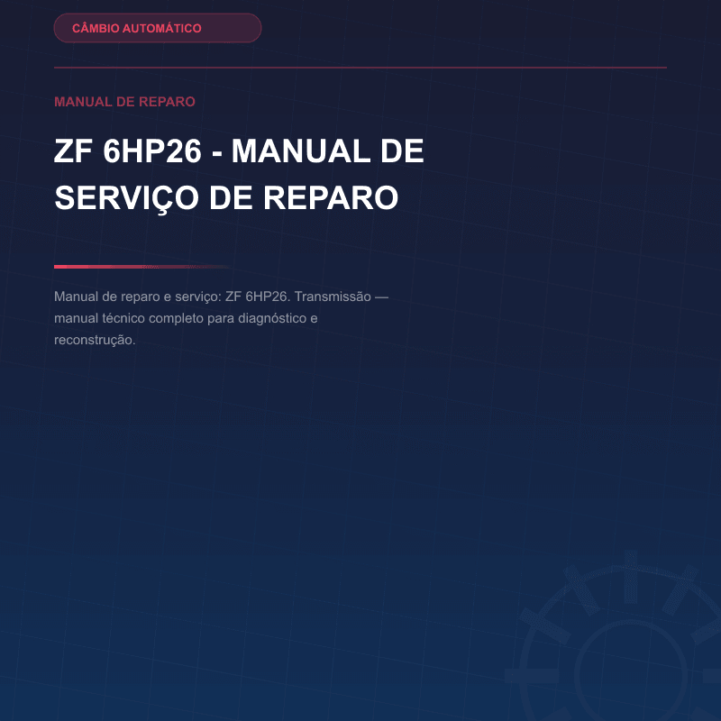 ZF 6HP26 - Manual de serviço de reparo