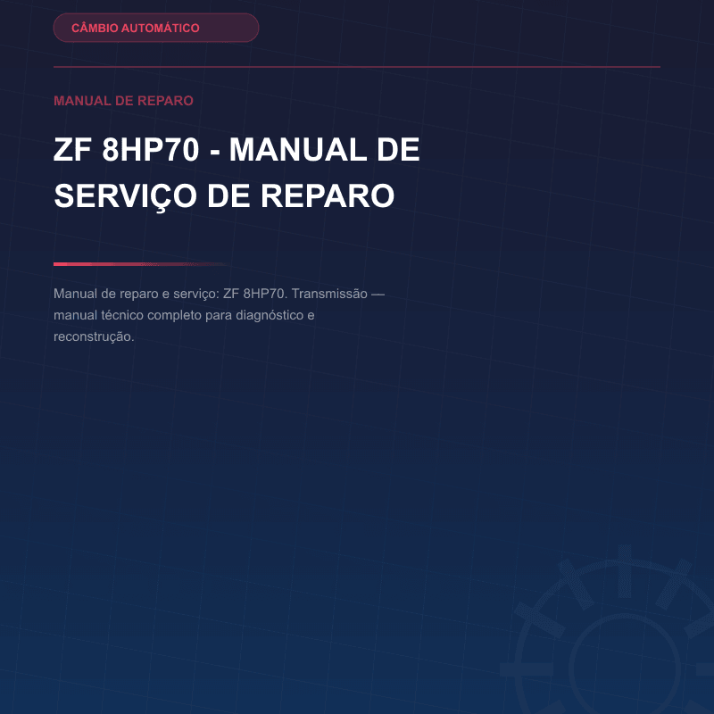 ZF 8HP70 - Manual de serviço de reparo