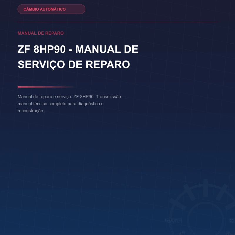 ZF 8HP90 - Manual de serviço de reparo